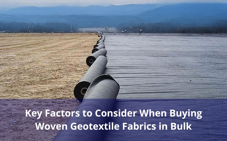 key factors to consider when buying woven geotextile fabric